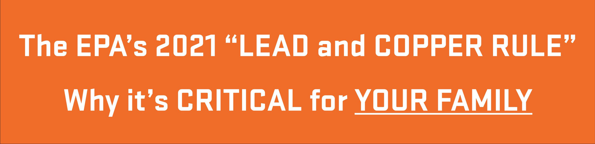 FAQs to the December 2021 Lead and Copper Rule Updates